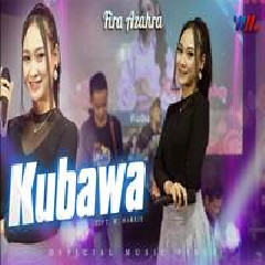 Download Lagu Fira Azahra - Kubawa Ft Wahana Musik.mp3