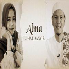 Download Lagu Alma - Tohal Basyir.mp3