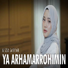 Download Lagu Nissa Sabyan - Ya Arhamarrohimin.mp3