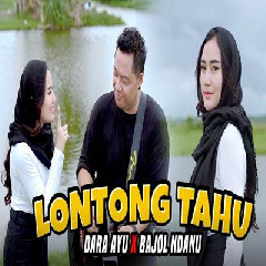 Download Lagu Dara Ayu X Bajol Ndanu - Lontong Tahu Lontong Sate.mp3