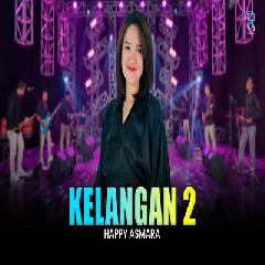 Download Lagu Happy Asmara - Kelangan 2 Feat New Arista.mp3