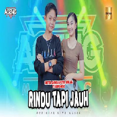 Download Lagu Cantika Davinca X Putra Angkasa - Rindu Tapi Jauh Ft Ageng Music.mp3