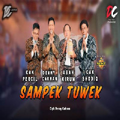 Denny Caknan - Sampek Tuwek Ft Cak Percil, Absh Kirun, Cak Sodiq DC Musik Mp3 Download