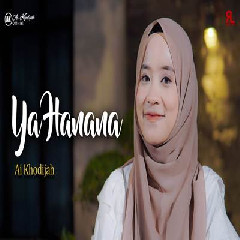 Download Lagu Ai Khodijah - Ya Hanana.mp3