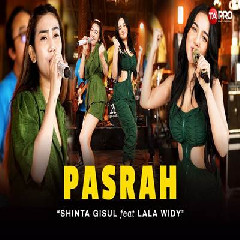 Shinta Gisul - Pasrah Ft Lala Widy Dangdut Koplo Version Mp3 Download
