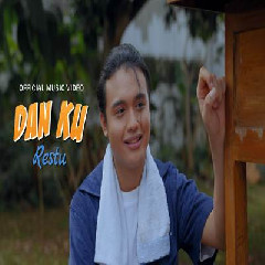 Restu - Dan Ku Mp3 Download